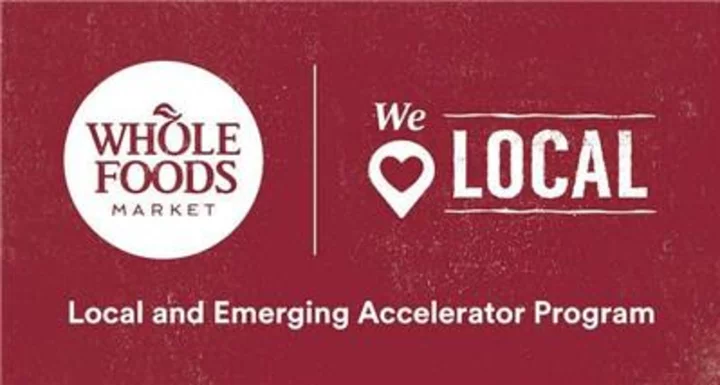 Whole Foods Market Announces Participants of 2023 Local and Emerging Accelerator Program Cohorts