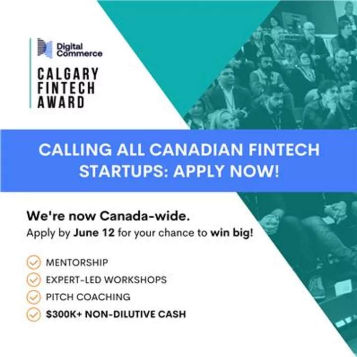 Canada-Based Fintech Companies Can Compete For $300,000 Cash In The Second Annual Digital Commerce Calgary Fintech Award