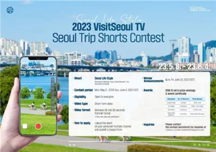 Seoul Tourism Organization holds ‘2023 VisitSeoul TV Seoul Trip Shorts Contest’